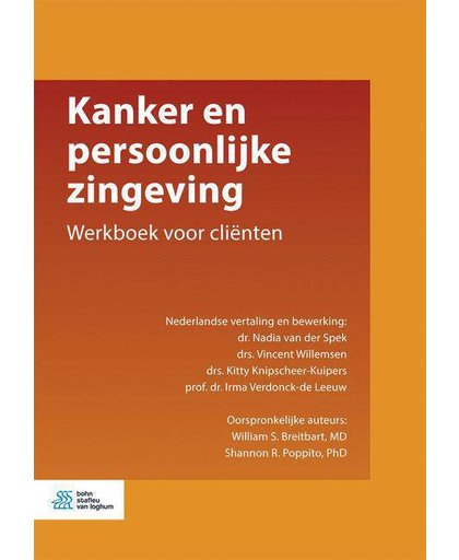 Kanker en persoonlijke zingeving - Nadia van der Spek, Vincent Willemsen, Kitty Knipscheer-Kuipers, e.a.