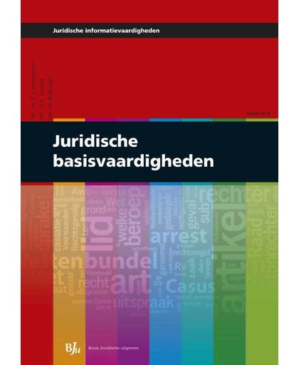Juridische basisvaardigheden - C.L. Hoogewerf, A.S. Hulster en W. Righagen
