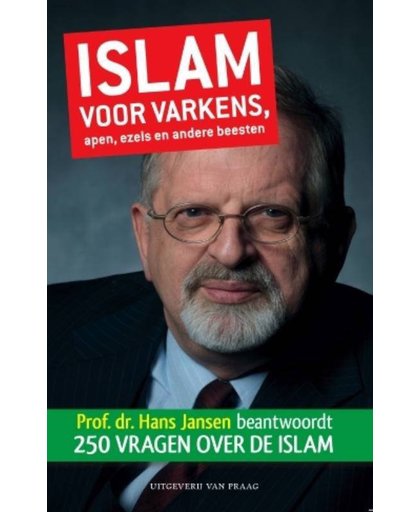 Islam voor varkens, apen, ezels en andere beesten - Hannah Jansen