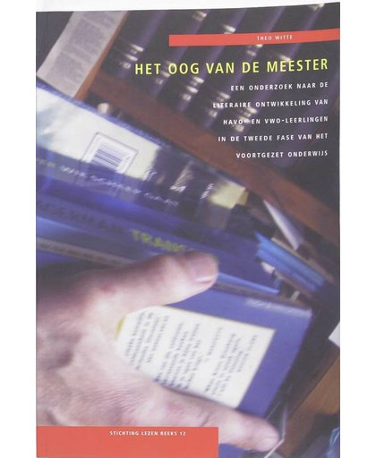 Stichting lezen reeks Het oog van de meester - T. Witte