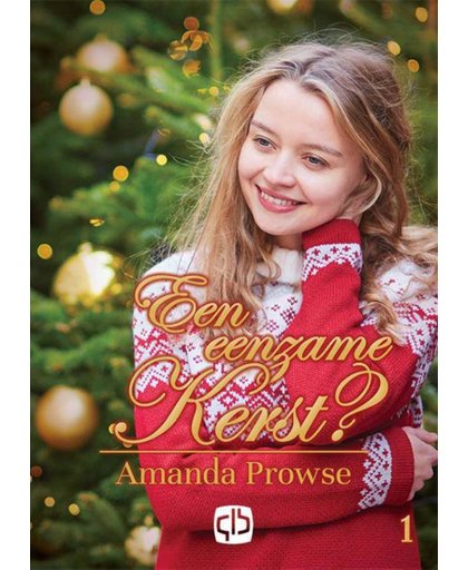 Een eenzame kerst? - grote letter uitgave - Amanda Prowse