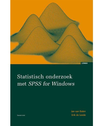 Statistisch onderzoek met SPSS for Windows - J. van Dalen en E. de Leede