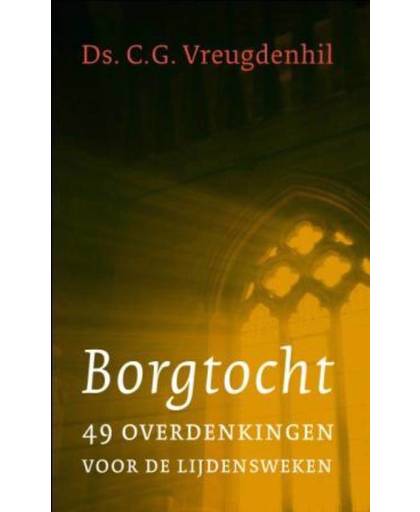 Borgtocht (def. - C.G. Vreugdenhil