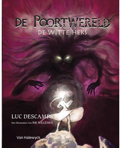 De poortwereld De witte heks - Luc Descamps