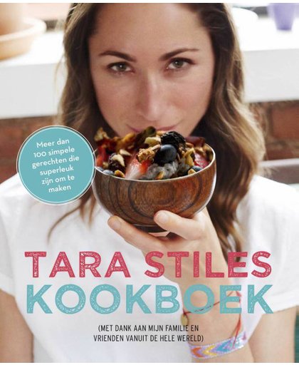 Tara Stiles' Kookboek - Tara Stiles
