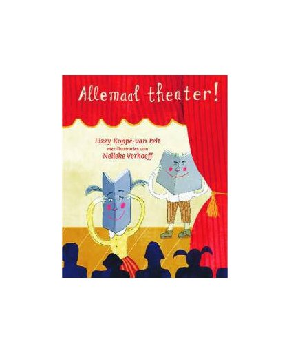 Applaus voor jou - theaterlezen Allemaal theater - Lizzy Koppe - van Pelt