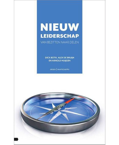 Nieuw leiderschap - Dick Both, Alex de Bruijn en Arnold Huijgen