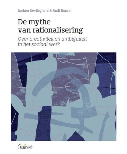 De mythe van rationalisering - Jochen Devlieghere en Rudi Roose
