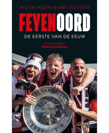 Feyenoord - Willem Vissers en Bart Vlietstra