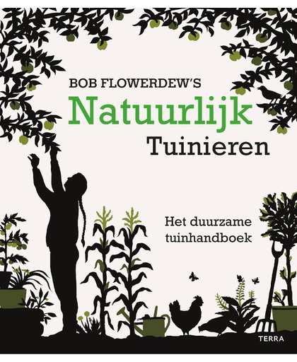 Natuurlijk tuinieren - Bob Flowerdew