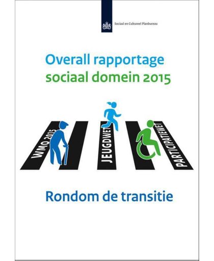 SCP-publicatie Overall rapportage sociaal domein 2015