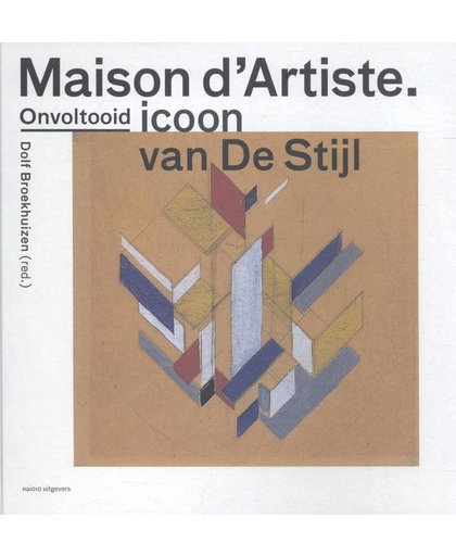 Maison d’ Artiste (NL editie) - Ole Bouman, Paul Meurs, Alied Ottevanger, e.a.