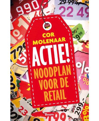 Actie! - Noodplan voor de retail - Cor Molenaar