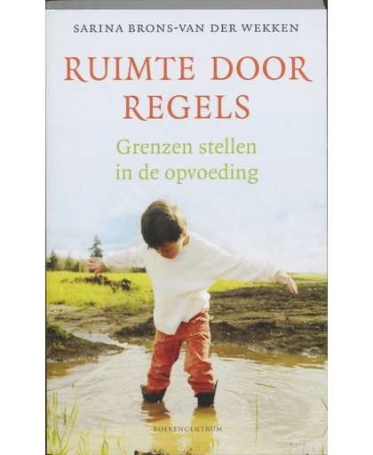 RUIMTE DOOR REGELS - S. Brons-van der Wekken