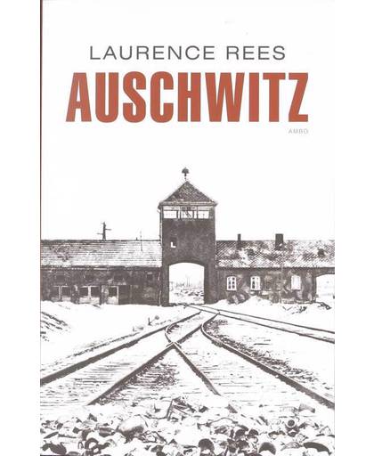 Auschwitz (POD) - Laurence Rees