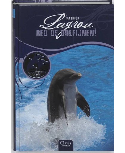 Red de dolfijnen (Dolfijnenkind 6) - Patrick Lagrou