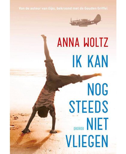 Ik kan nog steeds niet vliegen - Anna Woltz