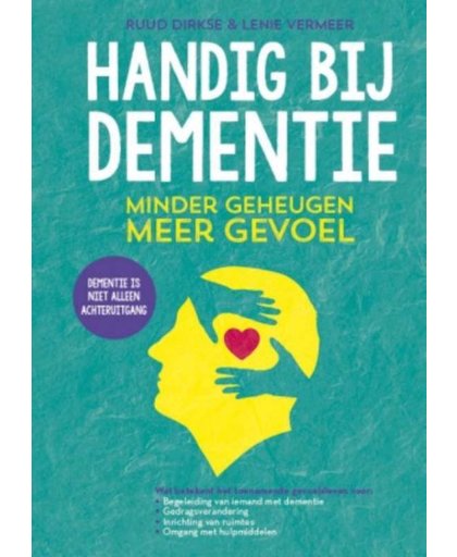 Handig bij dementie - Ruud Dirkse en Lenie Vermeer