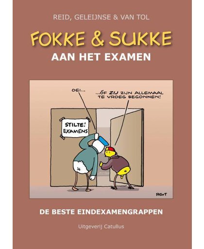 FOKKE & SUKKE HC07 AAN HET EXAMEN - John Reid, Bastiaan Geleijnse en Jean-Marc van Tol