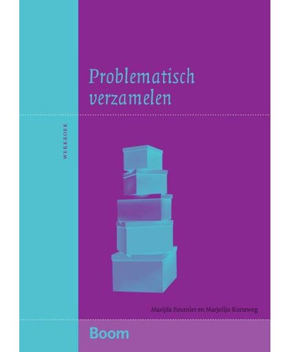 Werkboek bij problematisch verzamelen - Marijda Fournier en Marjolijn Korteweg