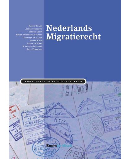 Nederlands migratierecht - Karin Zwaan, Ashley Terlouw en Tineke Strik
