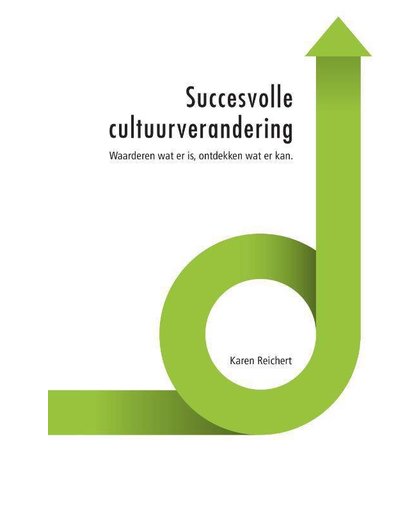 Succesvolle cultuurverandering - Karen Reichert