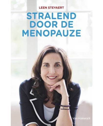 Stralend door de menopauze - Leen Steyaert