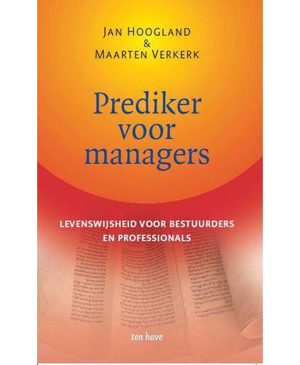 Prediker voor managers - Jan Hoogland en Maarten Verkerk