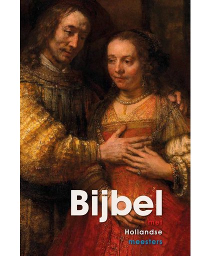 Bijbel met Hollandse meesters (HSV)