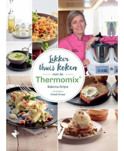 Lekker thuis koken met de Thermomix® - Sabrina Crijns