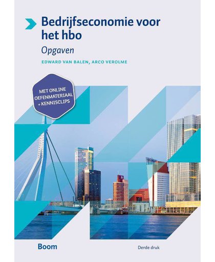 Bedrijfseconomie voor het hbo. Opgaven (derde druk) - Edward van Balen en Arco Verolme