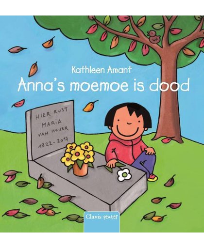 Anna's moemoe is dood - Kathleen Amant