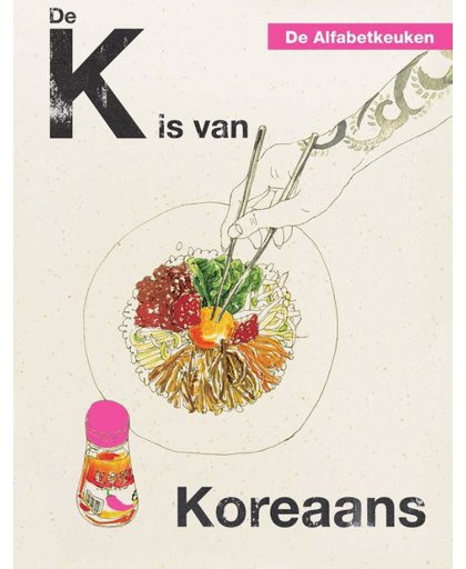 De Alfabetkeuken De K is van Koreaans - Rukmini Iyer