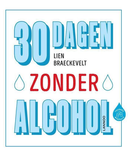 30 dagen zonder alcohol - Lien Braeckevelt