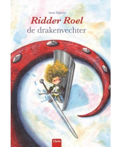 Ridder Roel de drakenvechter - Aron Dijkstra