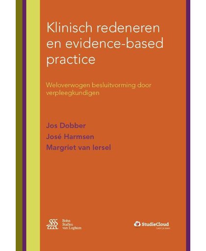Klinisch redeneren en evidence-based practice + StudieCloud - Jos Dobber, José Harmsen en Margriet van Iersel