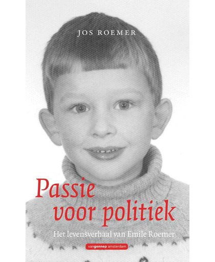 PASSIE VOOR POLITIEK - Jos Roemer