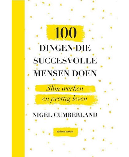 100 dingen die succesvolle mensen doen - Nigel Cumberland