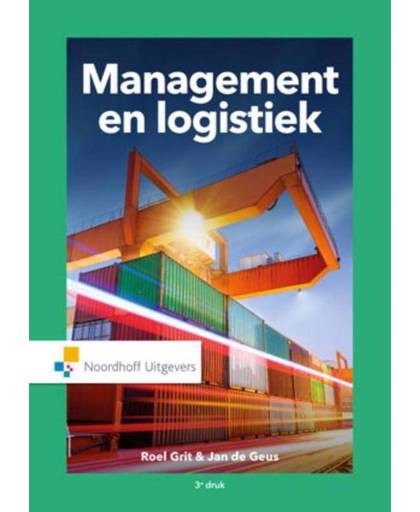 Management en logistiek - Roel Grit en Jan Geus de