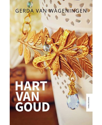 Hart van goud - Gerda van Wageningen