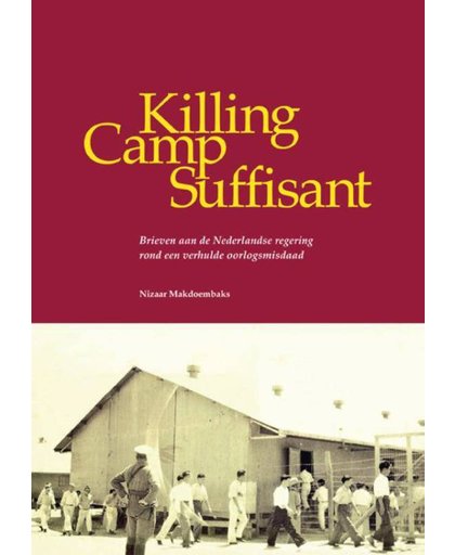 Killing Camp Suffisant - Nizaar Makdoembaks