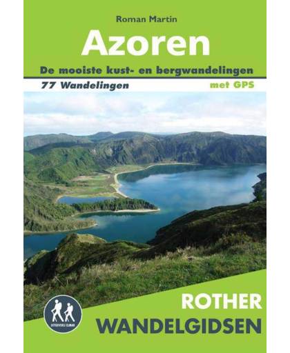 Rother wandelgids Azoren - Roman Martin