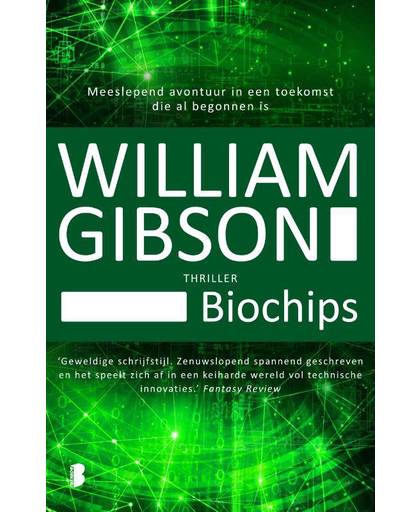Biochips - William Gibson