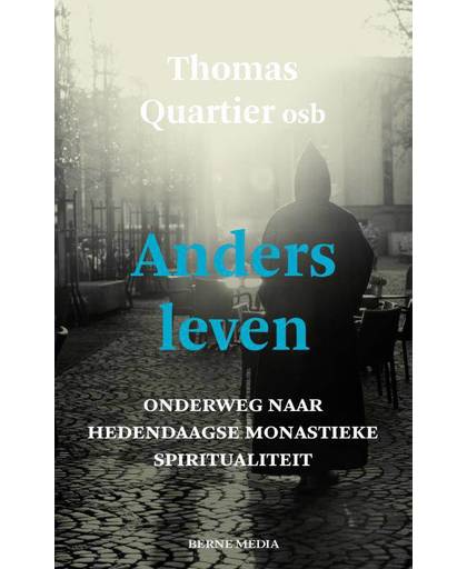 Anders leven - Thomas Quartier