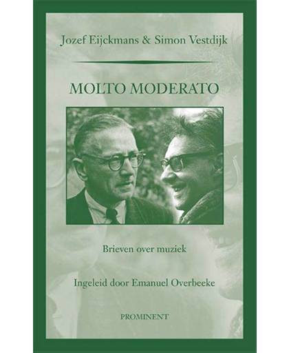 Molto Moderato - Jozef Eijckmans en Simon Vestdijk