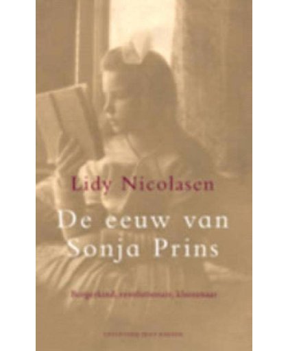 De eeuw van Sonja Prins - Lidy Nicolasen
