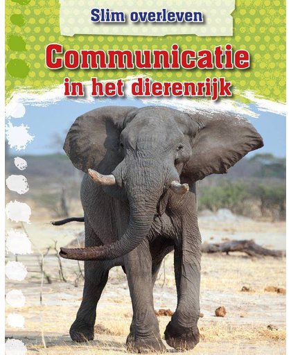 Communicatie in het dierenrijk - Leon Gray