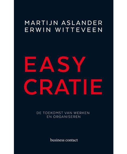 Easycratie - Martijn Aslander en Erwin Witteveen
