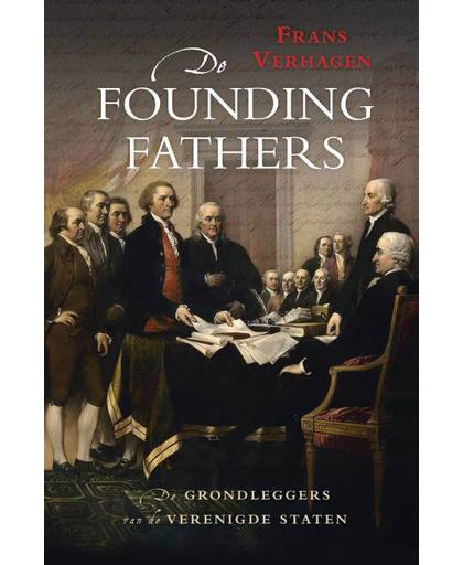 De Founding Fathers - Frans Verhagen