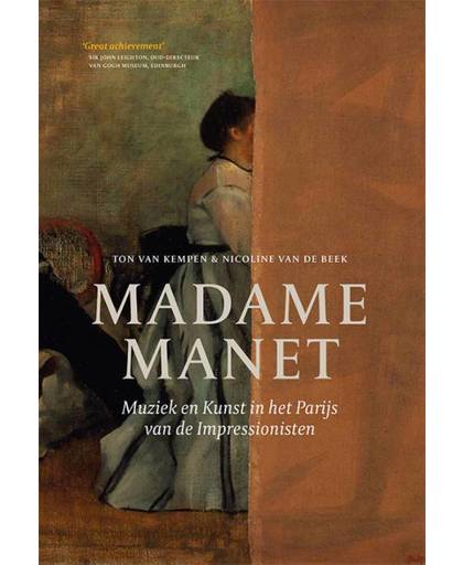 Madame Manet - Ton Kempen, van en Nicoline van de Beek